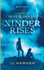 Xinder Rises - Preview