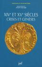 Xive Et Xve Siècles ; Crises & Génèses - Preview