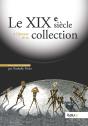 Xixe Siècle À L'Épreuve De La Collection - Preview