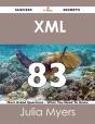 Xml  83 Success Secrets - 83 Most Asked Questions On  Xml  - What You Need To Know - Preview