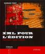 Xml Pour L'Edition - Structurer, Saisir, Publier - Preview