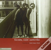 Capa do artigo Xocolata, Ciutat I Pantorrillas