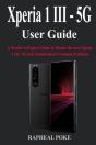 Xperia 1 Iii - 5g User Guide - Preview