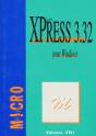 Xpress 3.32 Pour Windows - Preview