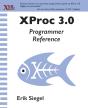 Xproc 3.0 Programmer Reference - Preview