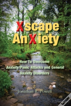 Capa do artigo Xscape Anxiety: How To Overcome Anxiety-