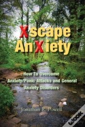 Capa do artigo Xscape Anxiety: How To Overcome Anxiety-