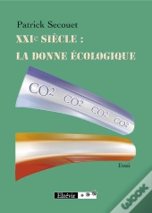 Xxième Siècle ; La Donne Écologique