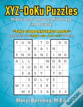 Xyz-Doku Puzzles - Middle School Through Middle Age (And Beyond) E Age (And Beyond)
