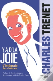 Y A D'La Joie ; L'Intégrale Des Chansons