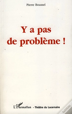 Capa do artigo Y A Pas De Probleme !