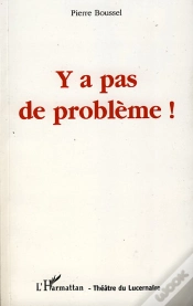 Capa do artigo Y A Pas De Probleme !