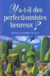Y-A-T-Il Des Perfectionnistes Heureux