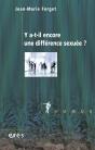 Y-A-T-Il Encore Une Différence Sexuée ? - Preview