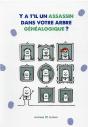 Y A-T-Il Un Assassin Dans Votre Arbre Genealogique ? - Preview