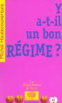 Y A-T-Il Un Bon Regime ? - Preview