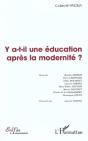 Y A-T-Il Une Education Apres La Modernite - Preview