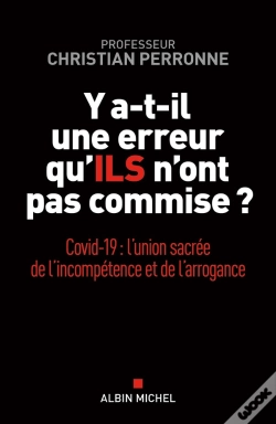 Capa do artigo Y A-T-Il Une Erreur Qu'Ils N'Ont Pas Commise ? Covid-19 : L'Union Sacrée De L'Incompétence Et De L'Arrogance