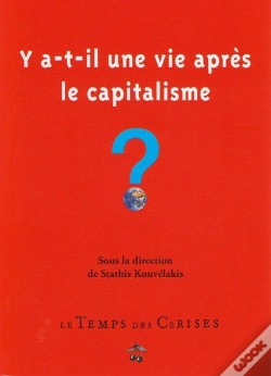 Capa do artigo Y-A-T-Il Une Vie Après Le Capitalisme ? ; Avec Les Contributions De Devine, Lowy, Husson, Labica...