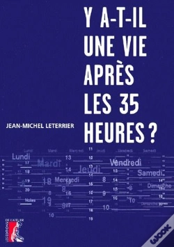 Capa do artigo Y-A-T Il Une Vie Apres Les Trente-Cinq Heures