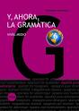 Y, Ahora, La Gramática 6. Nivel Medio - Preview