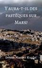Y Aura-T-Il Des Pastèques Sur Mars? - Preview