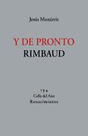 Y De Pronto Rimbaud