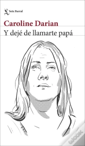 Capa do artigo Y Dejé De Llamarte Papá