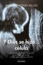 Y Dios Se Hizo..., Célula - Preview
