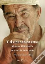 Y El Vino Se Hizo Verso Entre Cepas Y Guijarros