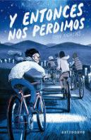 Y Entonces Nos Perdimos
