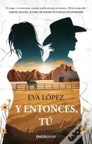 Y Entonces Tu