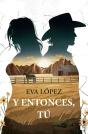 Y Entonces, Tu - Preview