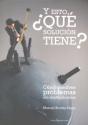 Y Esto, ¿Qué Solución Tiene? - Preview