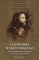 Y La Palabra Se Hizo Evangelio