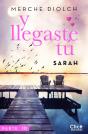 Y Llegaste Tú 10. Sarah - Preview