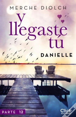Capa do artigo Y Llegaste Tú 12. Danielle