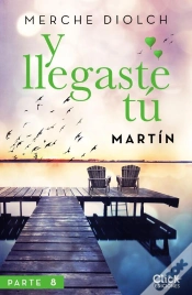 Capa do artigo Y Llegaste Tú 8. Martín