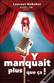 Capa do artigo Y Manquait Plus Que Ca ! Kool Fm - Acte 1