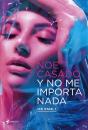 Y No Me Importa Nada. Ice Star, 1 - Preview