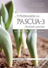 Y Prepararon La Pascua 3  