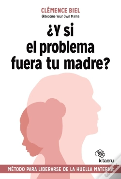Capa do artigo Y Si El Problema Fuera Tu Madre
