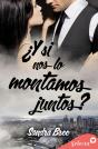 ¿Y Si Nos Lo Montamos Juntos? - Preview