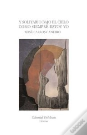 Capa do artigo Y Solitario Bajo El Cielo Como Siempre Estoy Yo 
