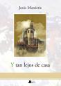 Y Tan Lejos De Casa - Preview