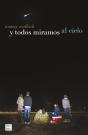 Y Todos Miramos Al Cielo - Preview