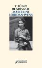 Y Tú No Regresaste - Preview