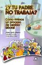 ¿Y Tu Padre No Trabaja? - Preview