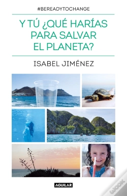 Capa do artigo Y Tú ¿Qué Harías Para Salvar El Planeta?