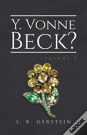 Y. Vonne Beck? Volume 2